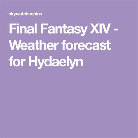 final fantasy 14 weather forecast.